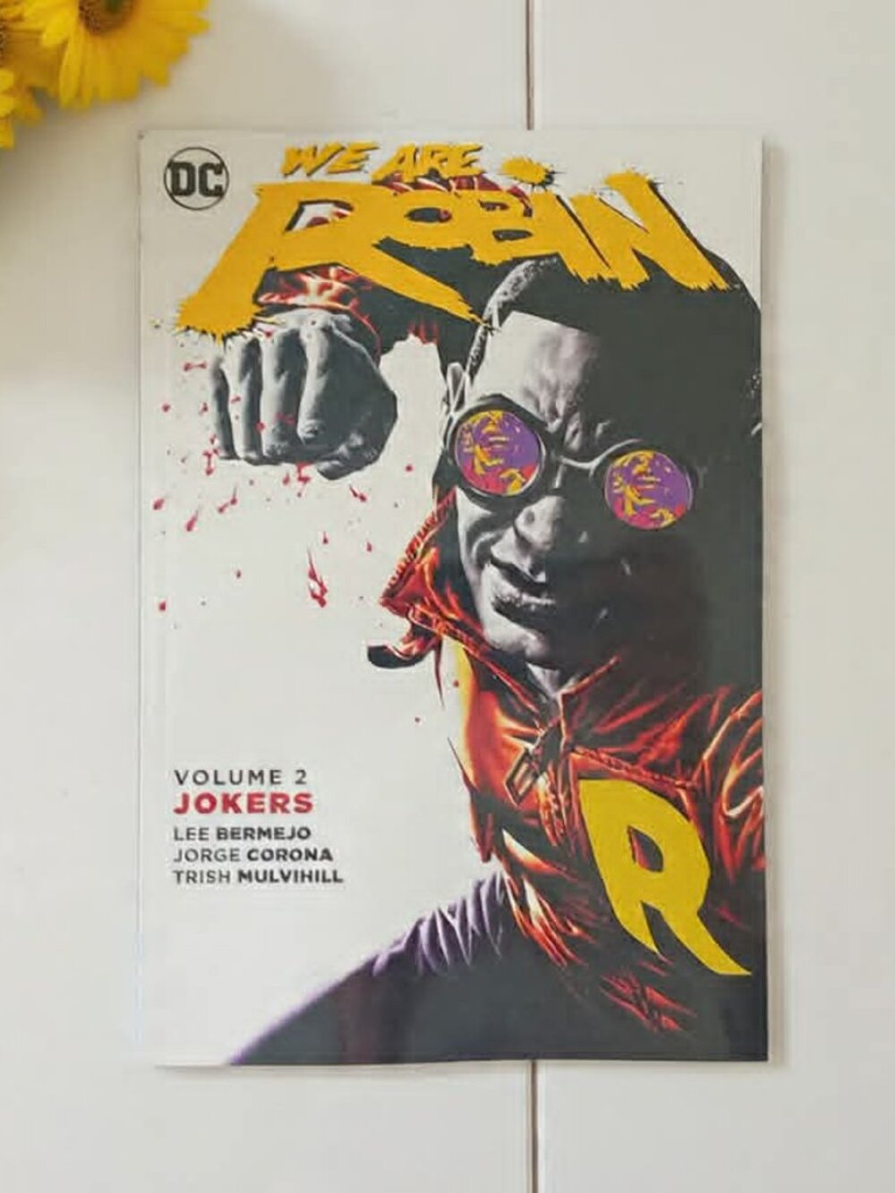 We Are Robin Volume 2 Jokers DC Comics Trade Paperback TPB 2016 VG